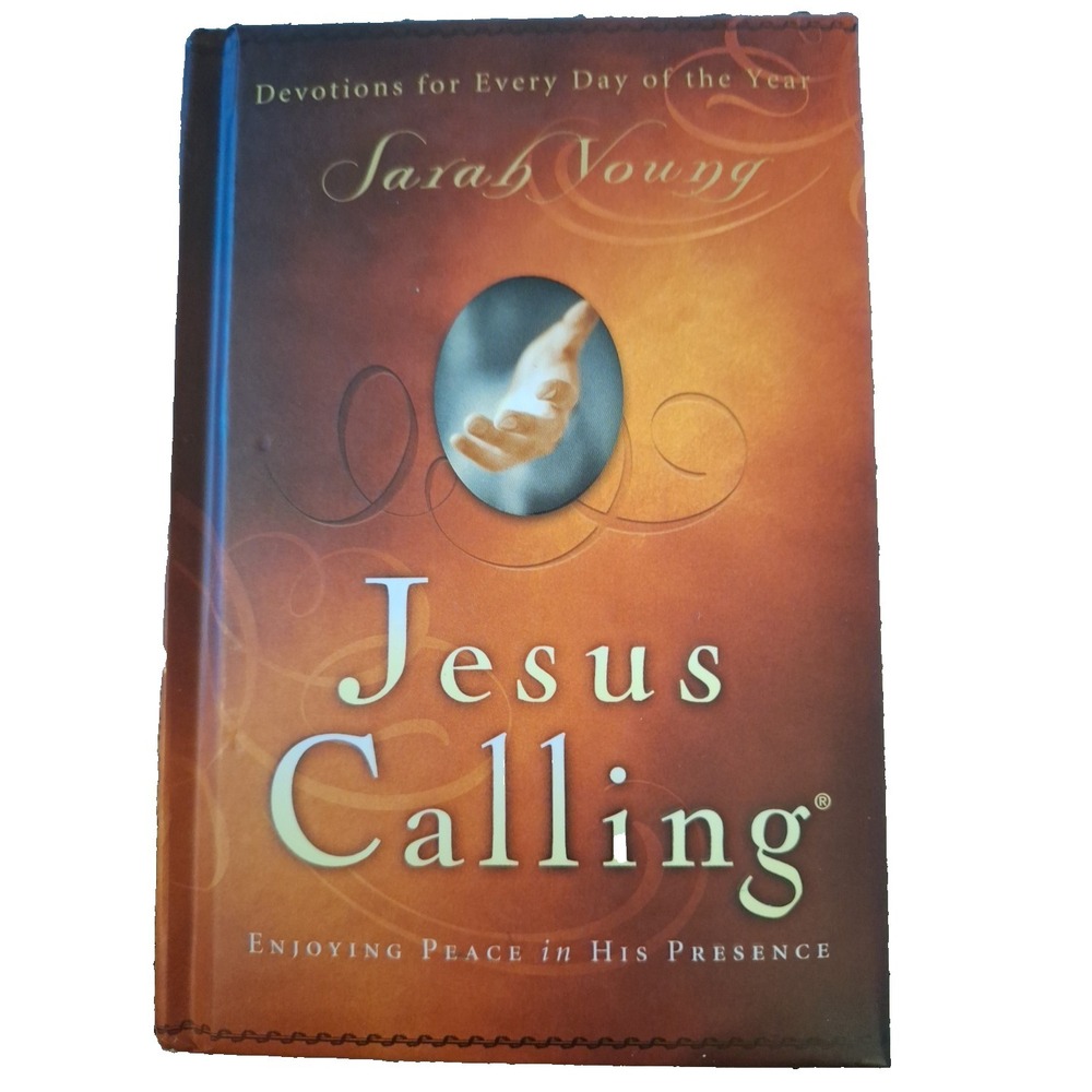 Jesus Calling: Enjoying Peace in His Presence by Sarah Young, 2004 Hardcover